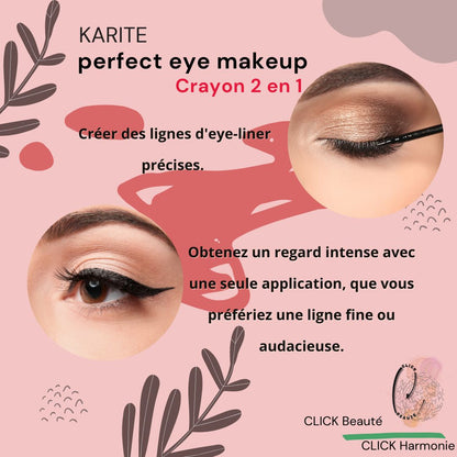 KARITE-  perfect eye makeup:  Crayon 2 en 1