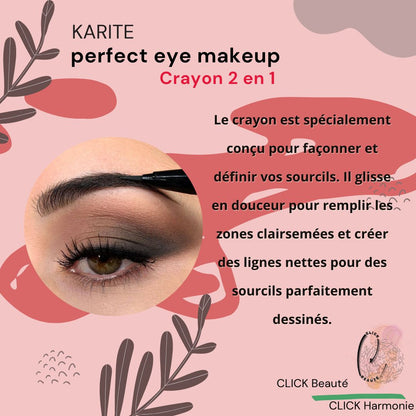 KARITE-  perfect eye makeup:  Crayon 2 en 1